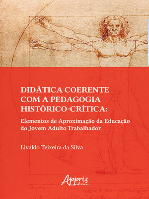 cover image of Didática Coerente com a Pedagogia Histórico-Crítica